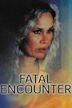 Fatal Encounter