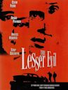 The Lesser Evil (1998 film)