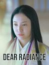 Dear Radiance