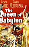 The Queen of Babylon