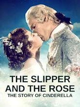 The Slipper and the Rose