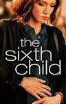 The Sixth Child