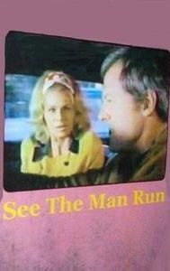 See the Man Run