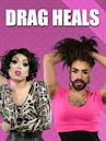 Drag Heals