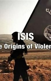 Isis: The Origins of Violence