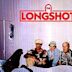 The Longshot