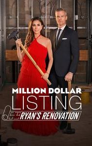 Million Dollar Listing: Ryan's Renovation