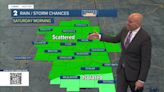 Storm chances increase into Saturday morning