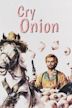 Cry Onion