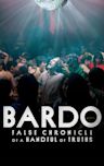 Bardo, False Chronicle of a Handful of Truths