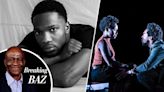 Breaking Baz: Tosin Cole On A Roller Coaster Ride Of Love In London’s West End & Rapman’s Game-Changing ‘Supacell...