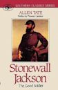 Stonewall Jackson: The Good Soldier