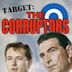 Target: The Corruptors