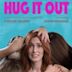 Hug It Out