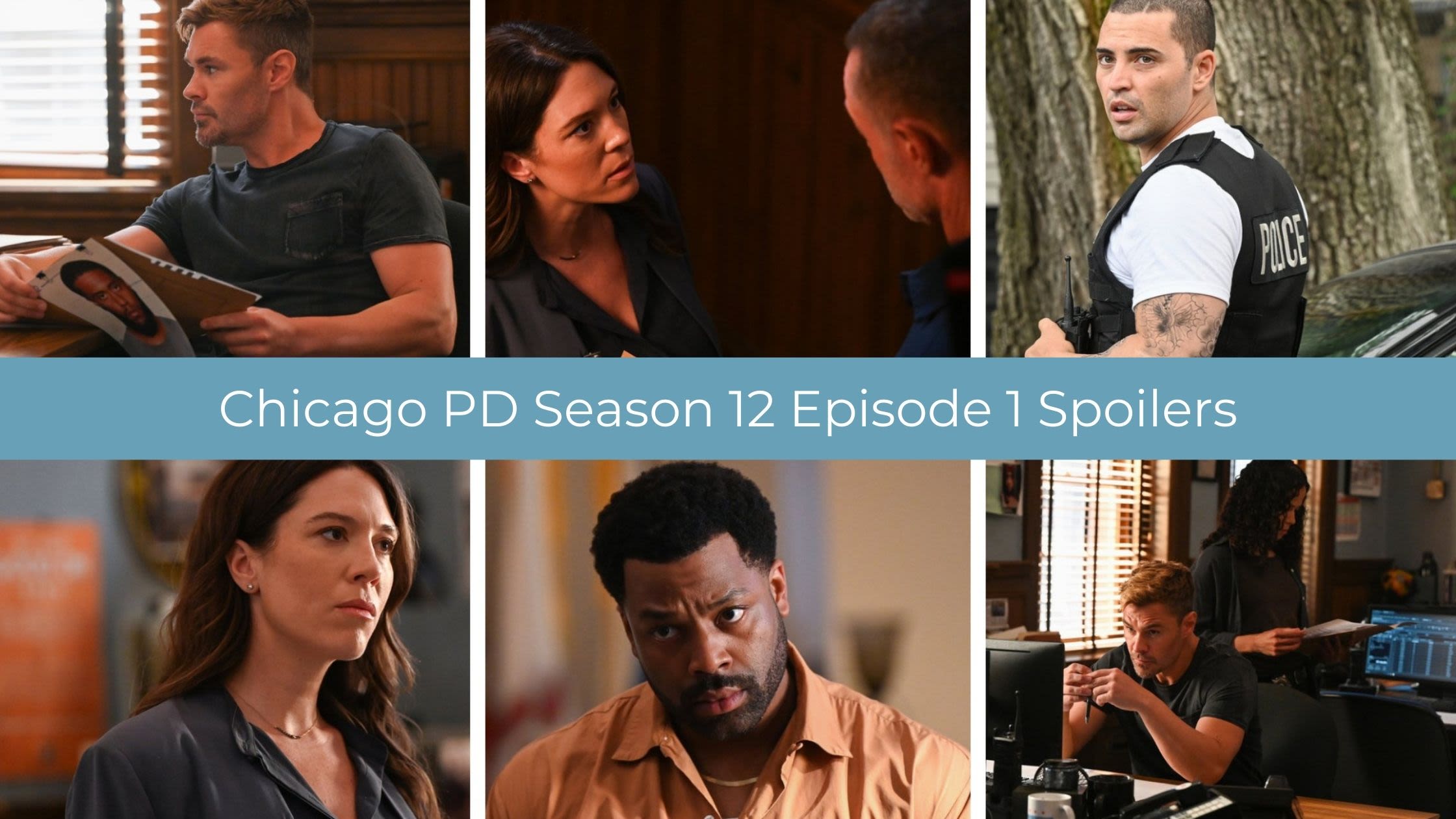 Chicago PD Season 12 Episode 1 Spoilers: Voight Reels & Changes Abound