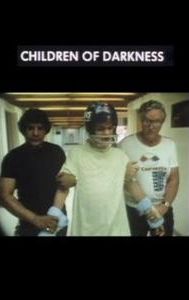 Children of Darkness