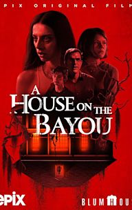 A House on the Bayou