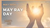 May Ray Day | May 19th - National Day Calendar