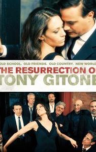 The Resurrection of Tony Gitone