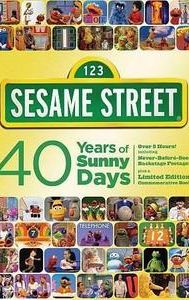 Sesame Street: 40 Years of Sunny Days