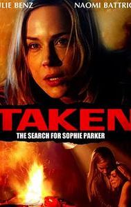 Taken: The Search for Sophie Parker