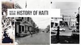 History of Haiti: From rebellious beginnings, Haiti has been beset by violence, meddling