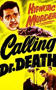 Calling Dr. Death