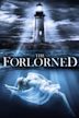 The Forlorned