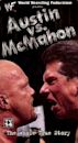 WWE: Austin vs. McMahon - The Whole True Story