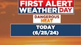 First Alert Weather Day: Dangerous heat continues with highs nearing triple digits