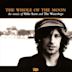 Whole of the Moon: The Music of Mike Scott & the Waterboys