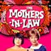 The Mothers-in-Law