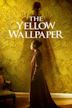 The Yellow Wallpaper