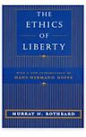 The Ethics of Liberty