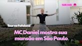 MC Daniel abre a mansão de R$ 8 milhões, faz balanço da vida e carreira e diz: 'Eu venci'