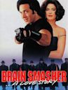 Brainsmasher... A Love Story