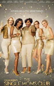 Tyler Perry's The Single Moms Club