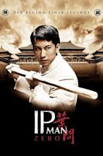 The Legend Is Born - Ip Man