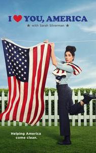 I Love You, America With Sarah Silverman