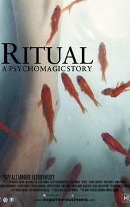 Ritual: A Psychomagic Story