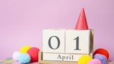 The History of April Fools’ Day, and Why We Celebrate