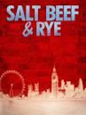 Salt Beef & Rye