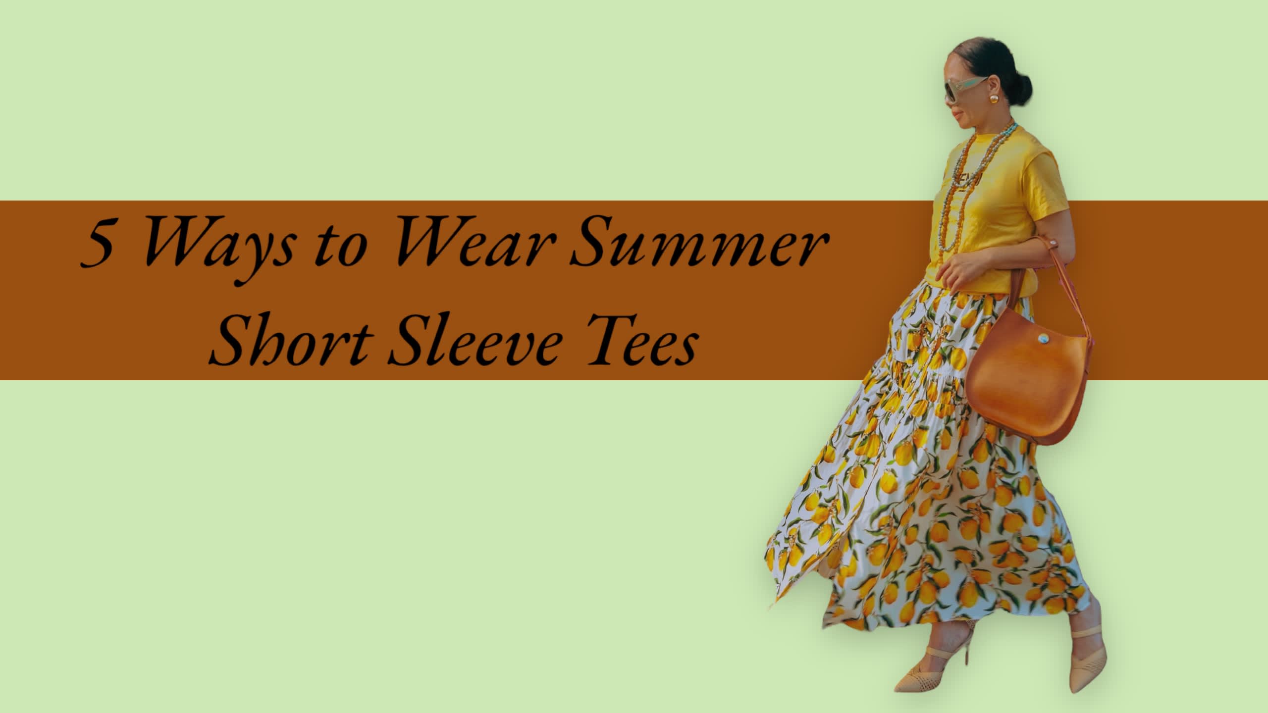 5 Ways to Wear Summer Short Sleeve Tees