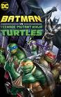 Batman Vs. Teenage Mutant Ninja Turtles