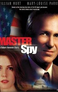 Master Spy: The Robert Hanssen Story