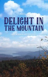 Delight in the Mountain