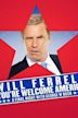 Will Ferrell: You're Welcome America: A Final Night With George W. Bush