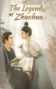 The Legend of Zhuohua