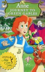 Anne: Journey to Green Gables