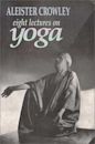 Eight Lectures on Yoga